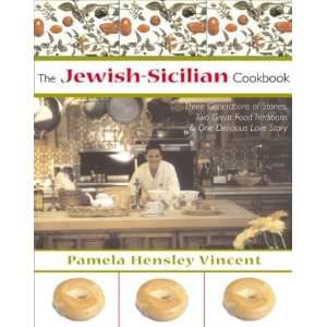   Jewish Sicilian Cookbook [Hardcover] Pamela Hensley Vincent Books