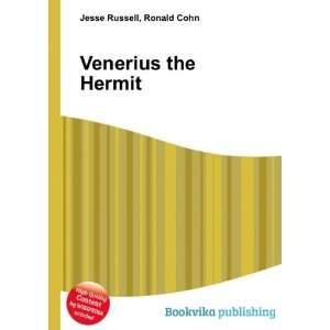  Venerius the Hermit Ronald Cohn Jesse Russell Books