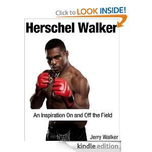 Herschel WalkerAn Inspiration On and Off the Field Jerry Walker 