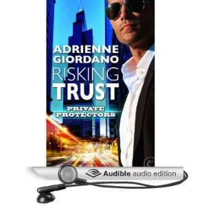  Risking Trust (Audible Audio Edition) Adrienne Giordano 
