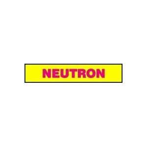  MESSAGE INSERT NEUTRON 1.5X8 Sign