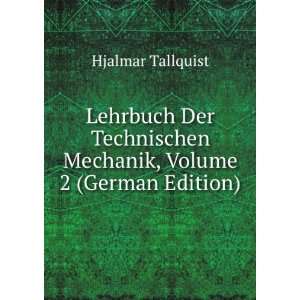   Mechanik, Volume 2 (German Edition) Hjalmar Tallquist Books
