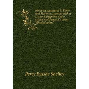   Peacocks poem Rhododaphne Percy Bysshe Shelley  Books