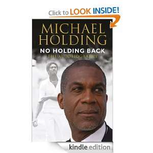 No Holding Back The Autobiography Michael Holding  