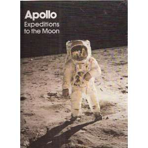  Apollo Expeditions to the Moon (NASA SP 350) Edgar M 