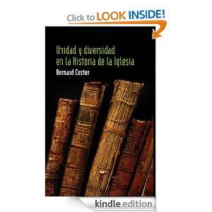 Unidad y diversidad en la historia de la iglesia (Spanish Edition 