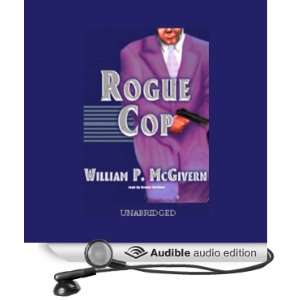  Rogue Cop (Audible Audio Edition) William P. McGivern 