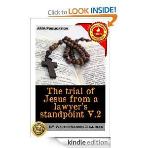 The trial of Jesus from a lawyers standpoint Vol.2 Walter M 