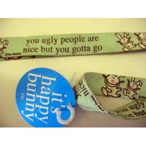  Its Happy Bunny Lanyard (You Ugly People Are Nice but You 