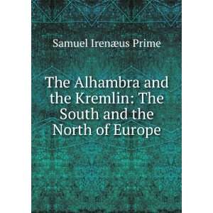   in the south and the north of Europe Samuel Irenaeus Prime Books