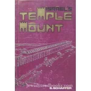  Israels Temple Mount The Jews Magnificent Sanctuary 