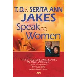   Ann Jakes Speak to Women, 3 in 1 [Hardcover] T. D. Jakes Books