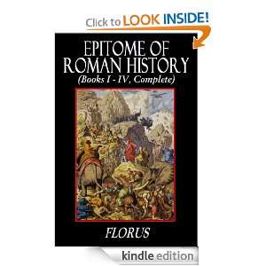  Epitome of Roman History (Books I   IV, Complete) eBook 