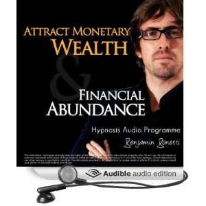 Attract Monetary Wealth & Financial Abundance With Hypnosis Wealth 