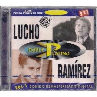 Lucho Ramirez Doble Platino by Lucho Ramirez ( Audio CD )