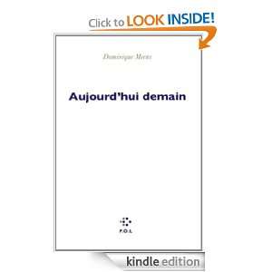 Aujourdhui demain Tentatives disparatistes (FICTION) (French Edition 