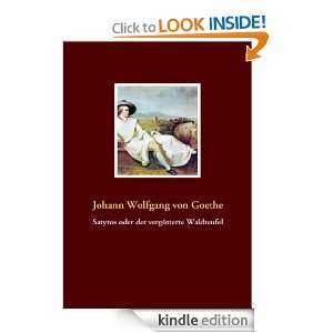 Satyros oder der vergötterte Waldteufel (German Edition) Johann 