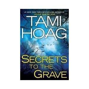  Secrets to the Grave 1st (first) edition Text Only  N/A  Books