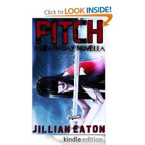 Pitch (Death Day) Jillian Eaton  Kindle Store