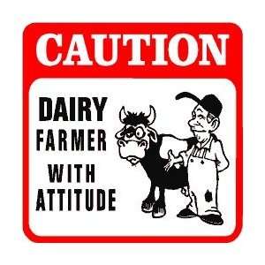  CAUTION DAIRY FARMER milk cow joke sign