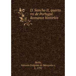   histÃ³rico Antonio Joaquim de Mesquita e, b. 1792 Mello Books