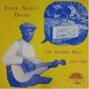  Original 1960s Pressing FRANK STOKES DREAM1927 1931 