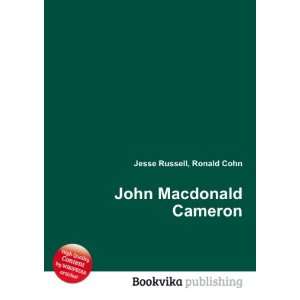  John Macdonald Cameron Ronald Cohn Jesse Russell Books
