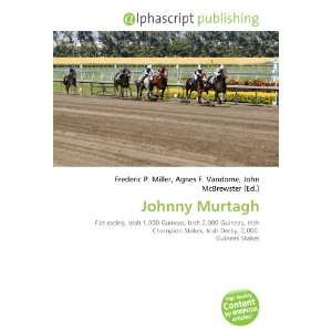  Johnny Murtagh (9786133977372) Books