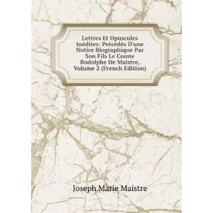   De Maistre, Volume 2 (French Edition) Joseph Marie Maistre Books