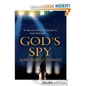 Gods Spy Juan Gomez Jurado  Kindle Store