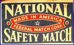 1900s National Safety Match Box Label  Federal Match  