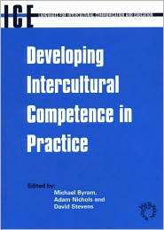 Developing Intercultural Competence in Practice (Languages for 