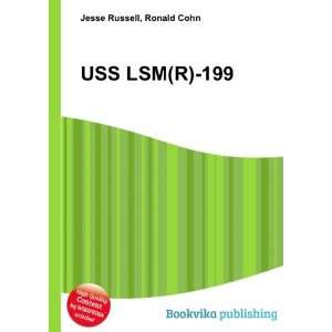  USS LSM(R) 199 Ronald Cohn Jesse Russell Books