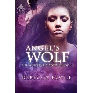 Angels Wolf by Rebecca Royce (Jul 11, 2011)