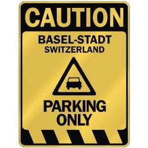   BASEL STADT PARKING ONLY  PARKING SIGN SWITZERLAND