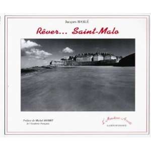    Basle / rever. saint malo (9782842650759) Jacques Basle Books