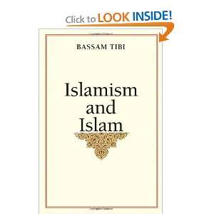  Islamism and Islam [Hardcover] Bassam Tibi Books