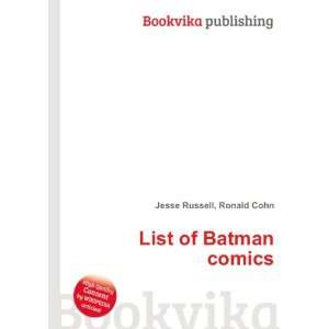  List of Batman comics Ronald Cohn Jesse Russell Books