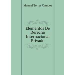   De Derecho Internacional Privado Manuel Torres Campos Books