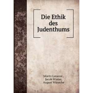   des Judenthums Jacob Winter, August WÃ¼nsche Moritz Lazarus  Books