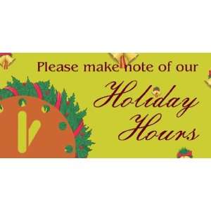  3x6 Vinyl Banner   Holiday Hours 