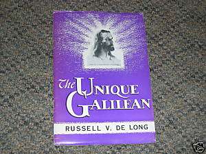 THE UNIQUE GALILEAN BY RUSSELL V DE LONG B24  