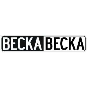   NEGATIVE BECKA  STREET SIGN