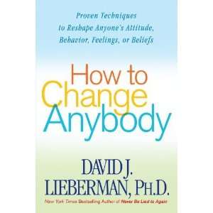   Behavior, Feelings, or Beliefs [Paperback] David J. Lieberman Books