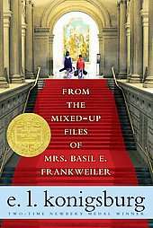 From the Mixed Up Files of Mrs. Basil E. Frankweiler by E. L 