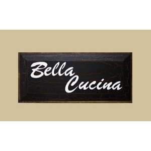    SaltBox Gifts TC818BC Bella Cucina Sign Patio, Lawn & Garden