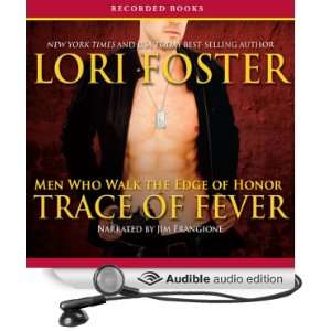   of Fever (Audible Audio Edition) Lori Foster, Jim Frangione Books