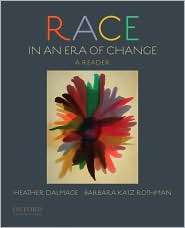 Race in an Era of Change A Reader, (0199752109), Heather Dalmage 