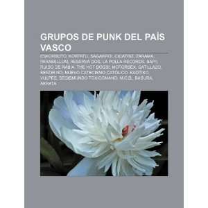 Grupos de punk del País Vasco Eskorbuto, Kortatu, Sagarroi, Cicatriz 