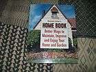 HOME BOOK BOTTOM LINE BETTER WAY MAINTAIN HOME GARDEN